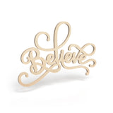Believe Sign